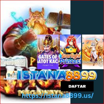 Situs Slot Online Istana8899 Situs Paling Gacor