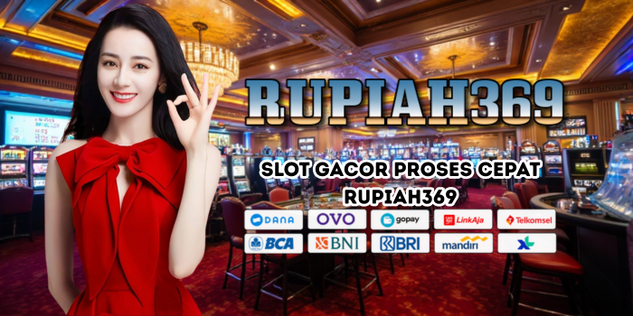 Slot Gacor Proses Cepat Rupiah369 U31