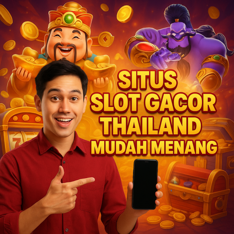 Situs Slot Gacor Thailand